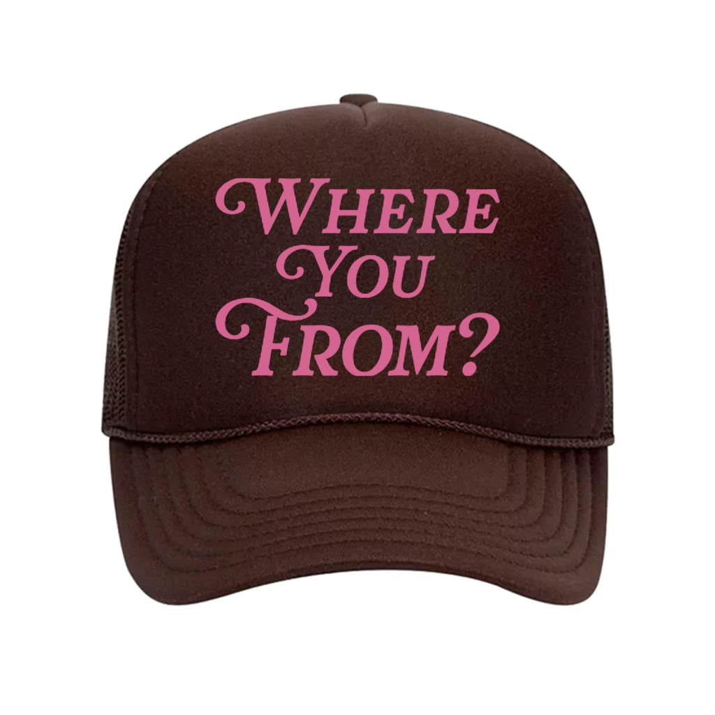 Where You From? Trucker Hat Brown w/ Pink